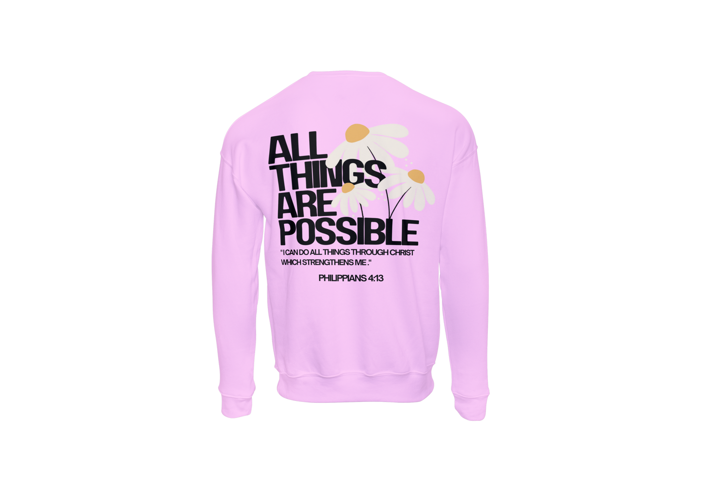 All Things Are Possible Crewneck (PRE_ORDER)