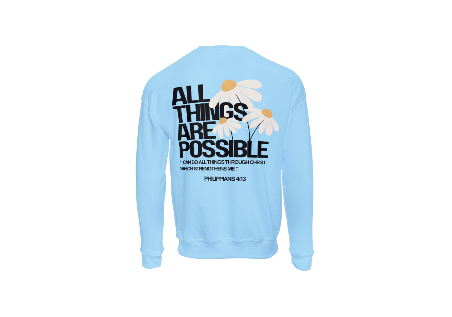 All Things Are Possible Crewneck (PRE_ORDER)