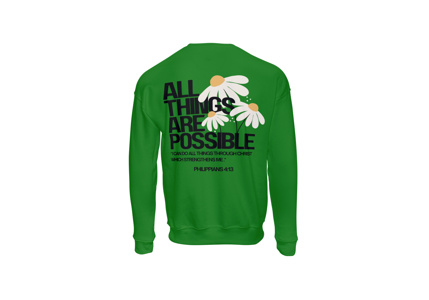 All Things Are Possible Crewneck (PRE_ORDER)