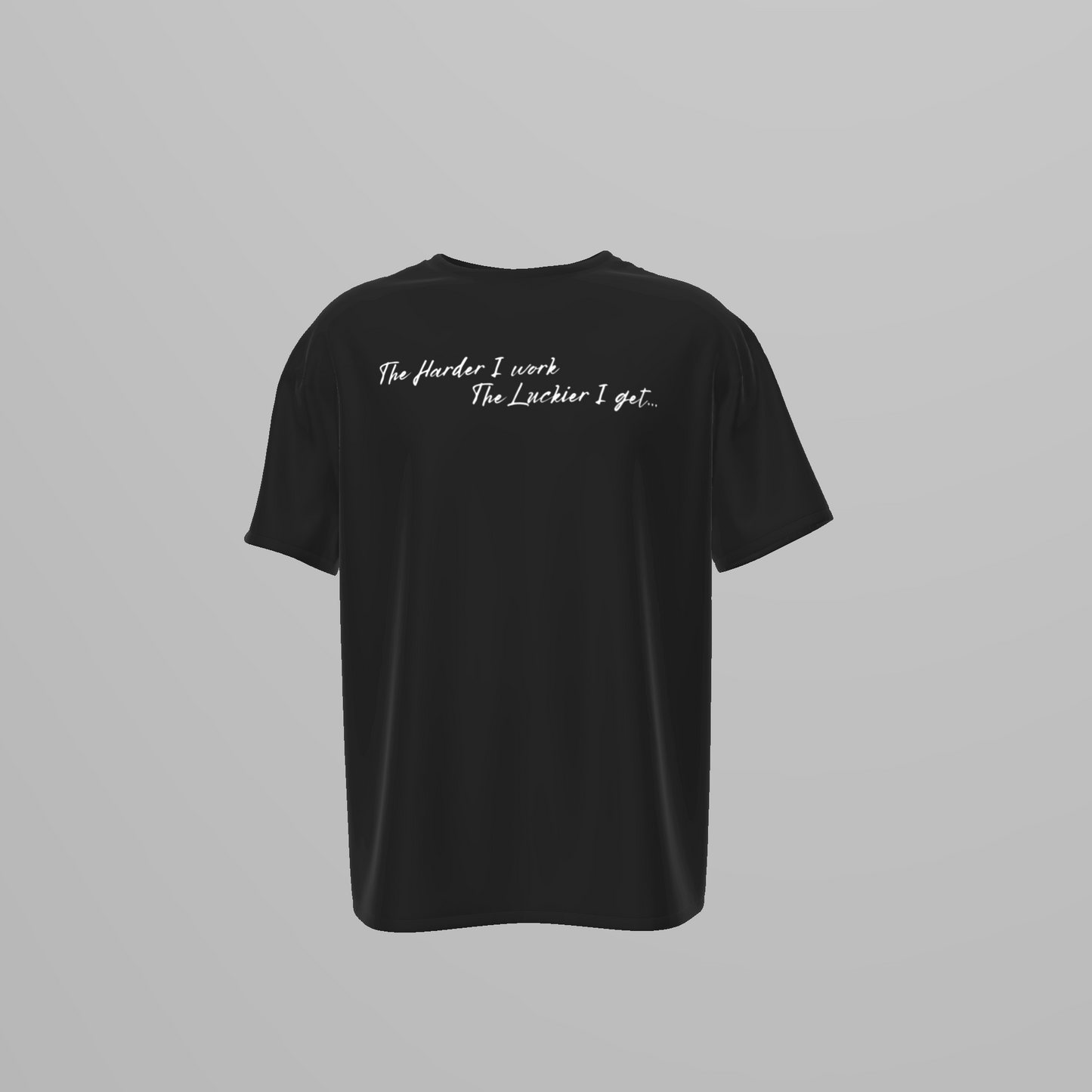 "Create Your Own Luck" T-SHIRT