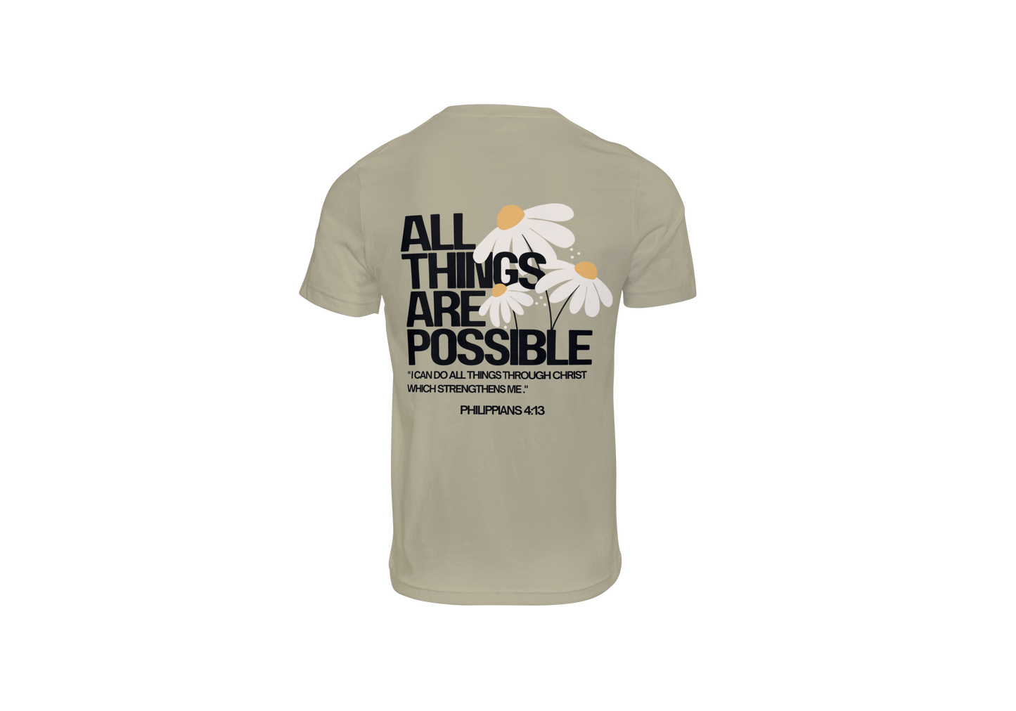 All Things Are Possible T-Shirt (PRE_ORDER)