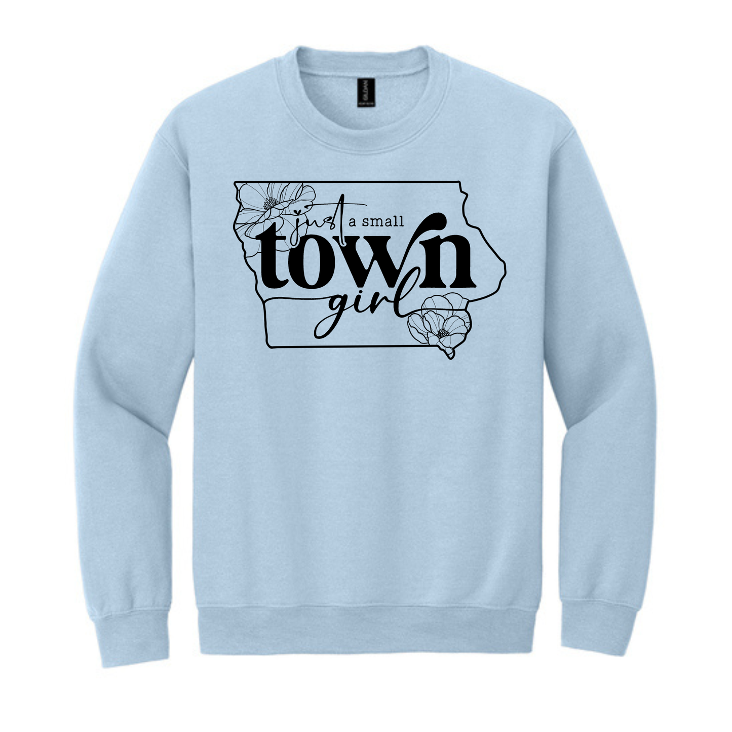 💛 Small Town Iowa Girl Crewneck