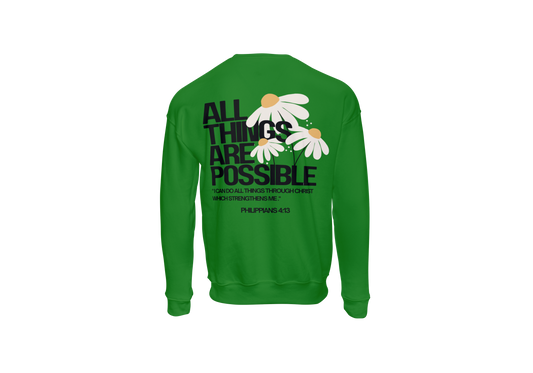 All Things Are Possible Crewneck (PRE_ORDER)